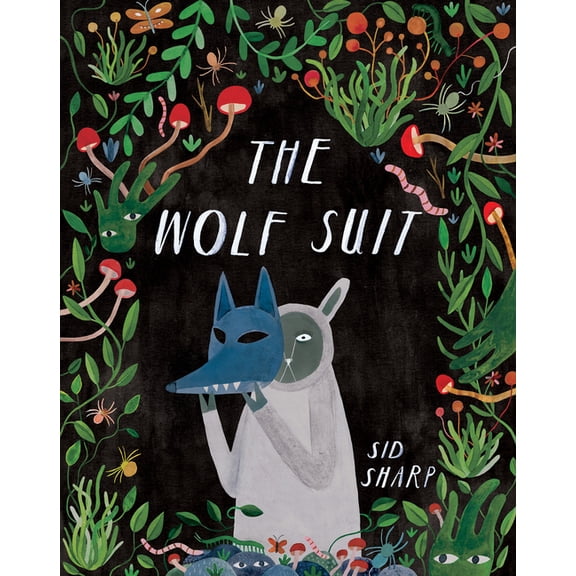The Wolf Suit, (Hardcover)
