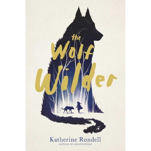 The Wolf Wilder, (Hardcover)