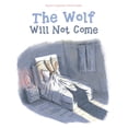 thumbnail image 1 of Pre-Owned The Wolf Will Not Come (Paperback 9780764358760) by Myriam Ouyessad, 1 of 1