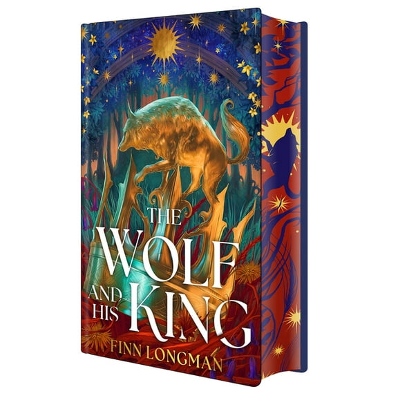 The Wolf and His King: Deluxe Limited Edition, (Hardcover)