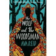 The Wolf and the Woodsman, Hardcover