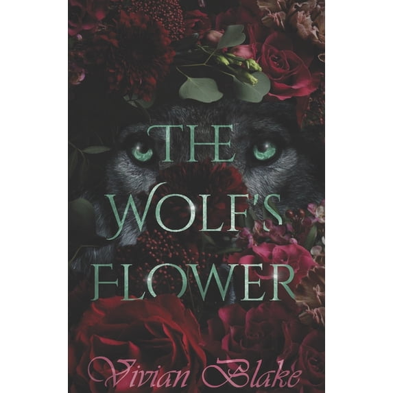 The Wolf's Flower, (Paperback)