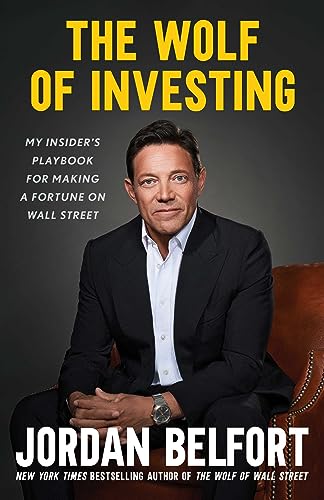 Pre-Owned The Wolf of Investing: My Insider's Playbook for Making a Fortune on Wall Street (Hardcover) by Jordan Belfort