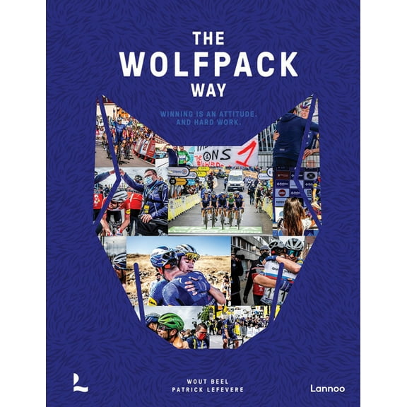 The Wolfpack Way : Winning is an Attitude. And Hard Work (Hardcover)