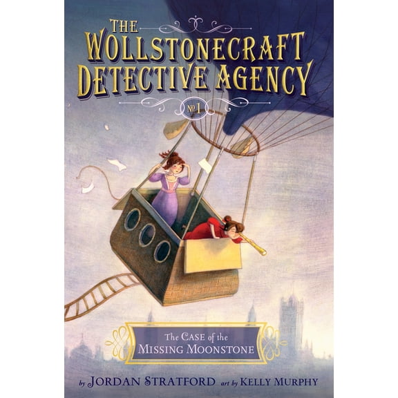 Wollstonecraft Detective Agency The Case of the Missing Moonstone (the Wollstonecraft Detective Agency, Book 1), Book 1, (Paperback)