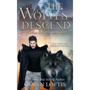 The Wolves Descend Book 15 of the Grey Wolves Series Paperback by Kelsey Keeton, Leslie McKee, Quinn Loftis