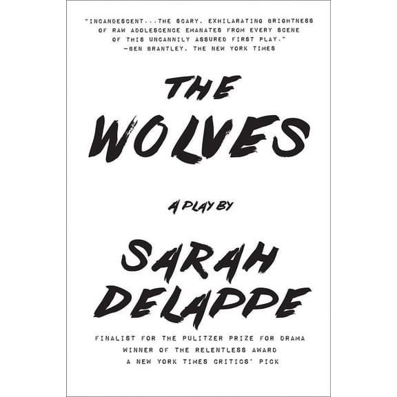The Wolves: A Play: Off-Broadway Edition, (Paperback)