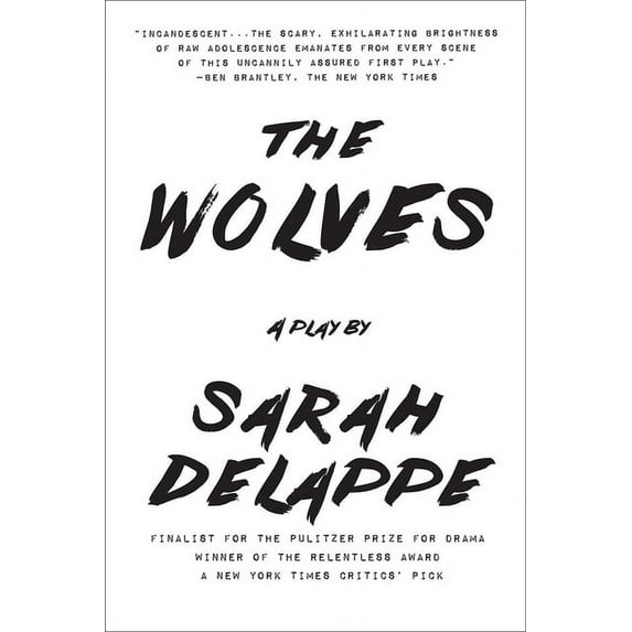 The Wolves: A Play: Off-Broadway Edition, (Paperback)