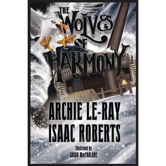 The Wolves of Harmony, (Paperback)