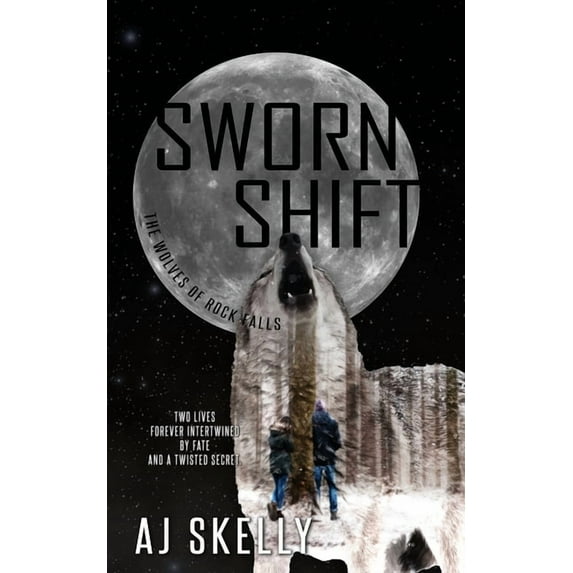 The Wolves of Rock Falls Sworn Shift, Book 3, (Paperback)
