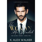 Kismet The Woman He Wanted, Book 2, Paperback