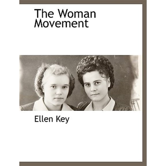 The Woman Movement