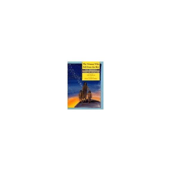 Pre-Owned The Woman Who Fell from the Sky: The Iroquois Story of Creation (Hardcover) 0688106803 9780688106805
