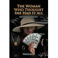 thumbnail image 1 of The Woman Who Thought She Had It All (Paperback), 1 of 1