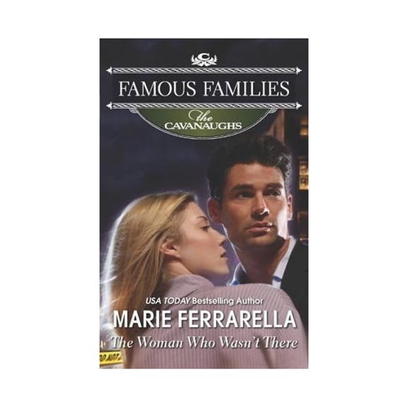 Pre-Owned The Woman Who Wasn't There (Famous Families: The Cavanaughs) Paperback