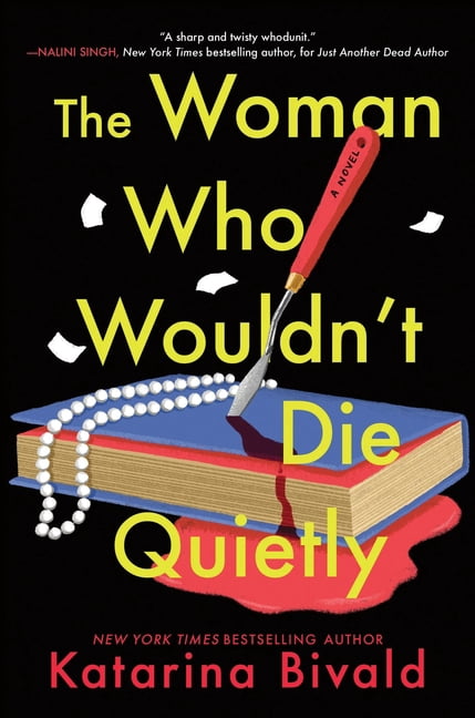 The Woman Who Wouldn't Die Quietly, (Hardcover)