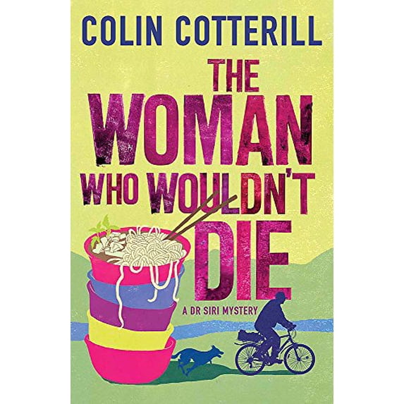 Pre-Owned The Woman Who Wouldn't Die: A Dr Siri Murder Mystery Paperback