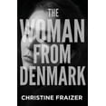 thumbnail image 1 of The Woman from Denmark (Paperback), 1 of 1