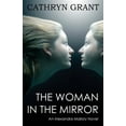 thumbnail image 1 of The Woman in the Mirror (a Psychological Suspense Novel), 1 of 1
