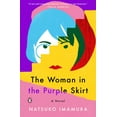 thumbnail image 1 of The Woman in the Purple Skirt, (Paperback), 1 of 1