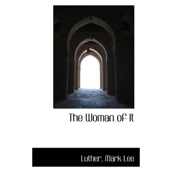 The Woman of It (Paperback)