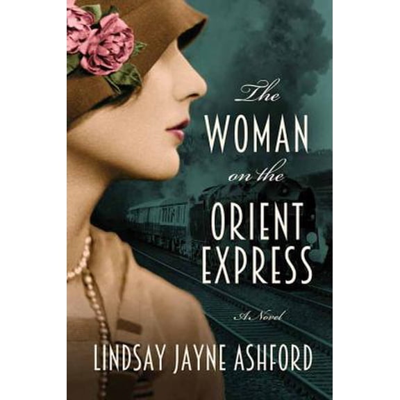 Pre-Owned The Woman on the Orient Express : A Novel (Library Binding) 9781683245827