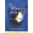 thumbnail image 1 of Pre-Owned The Woman's Book of Soul: Meditations for Courage, Confidence and Spirit Paperback, 1 of 1