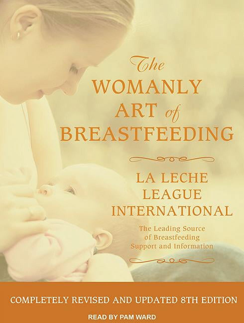 The Womanly Art of Breastfeeding (Audiobook)