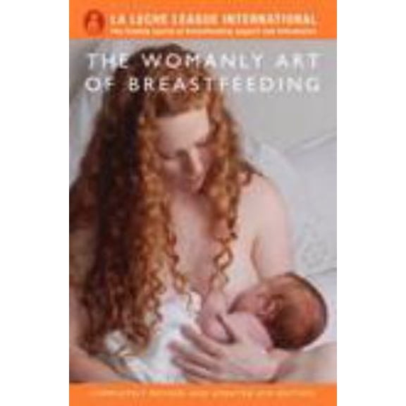 Pre-Owned The Womanly Art of Breastfeeding (Paperback) 1905177402 9781905177400