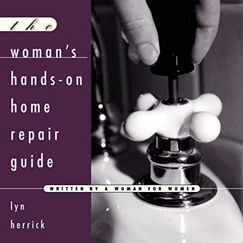 Pre-Owned The Woman's Hands-On Home Repair Guide, 9780882669731, 0882669737, Paperback,
