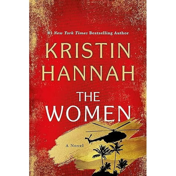 The Women: A Novel Hardcover – February 6, 2024