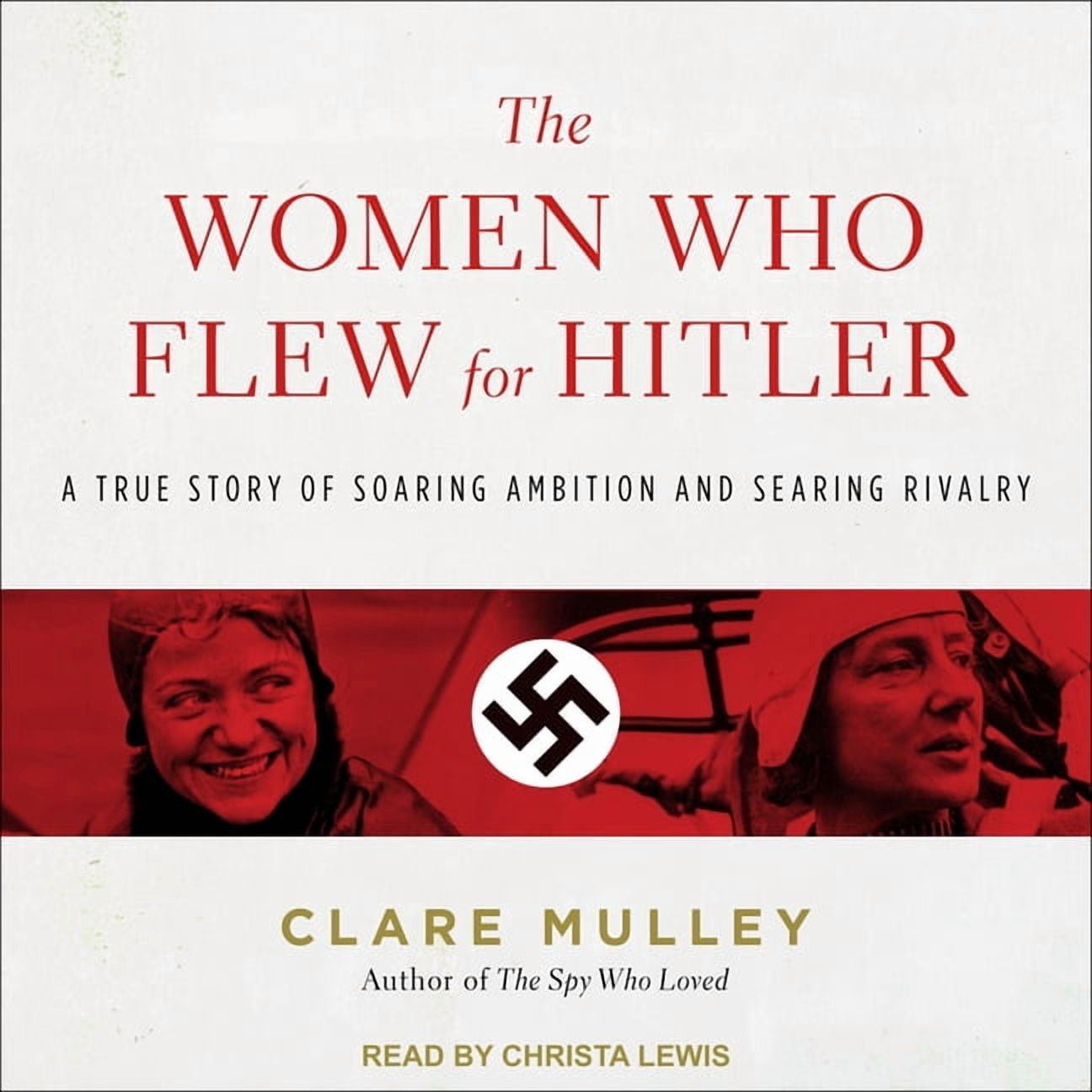 The Women Who Flew for Hitler (Audiobook)