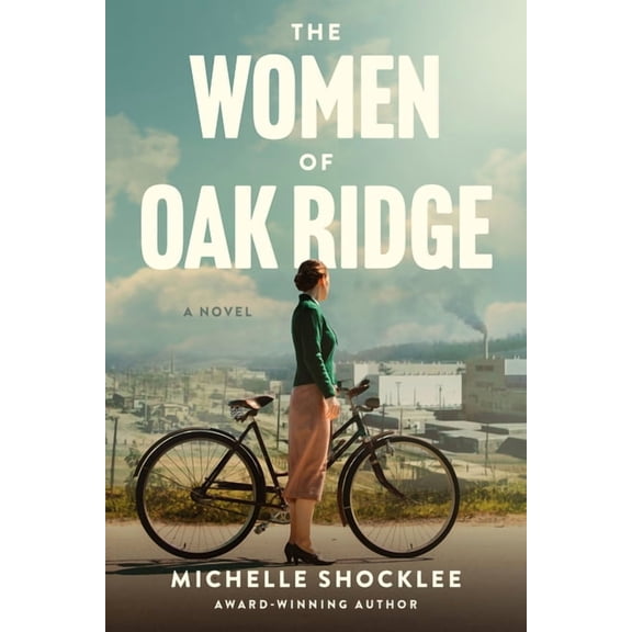 The Women of Oak Ridge, (Paperback)