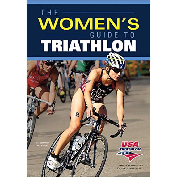 Pre-Owned The Women's Guide to Triathlon (Paperback) 9781450481151