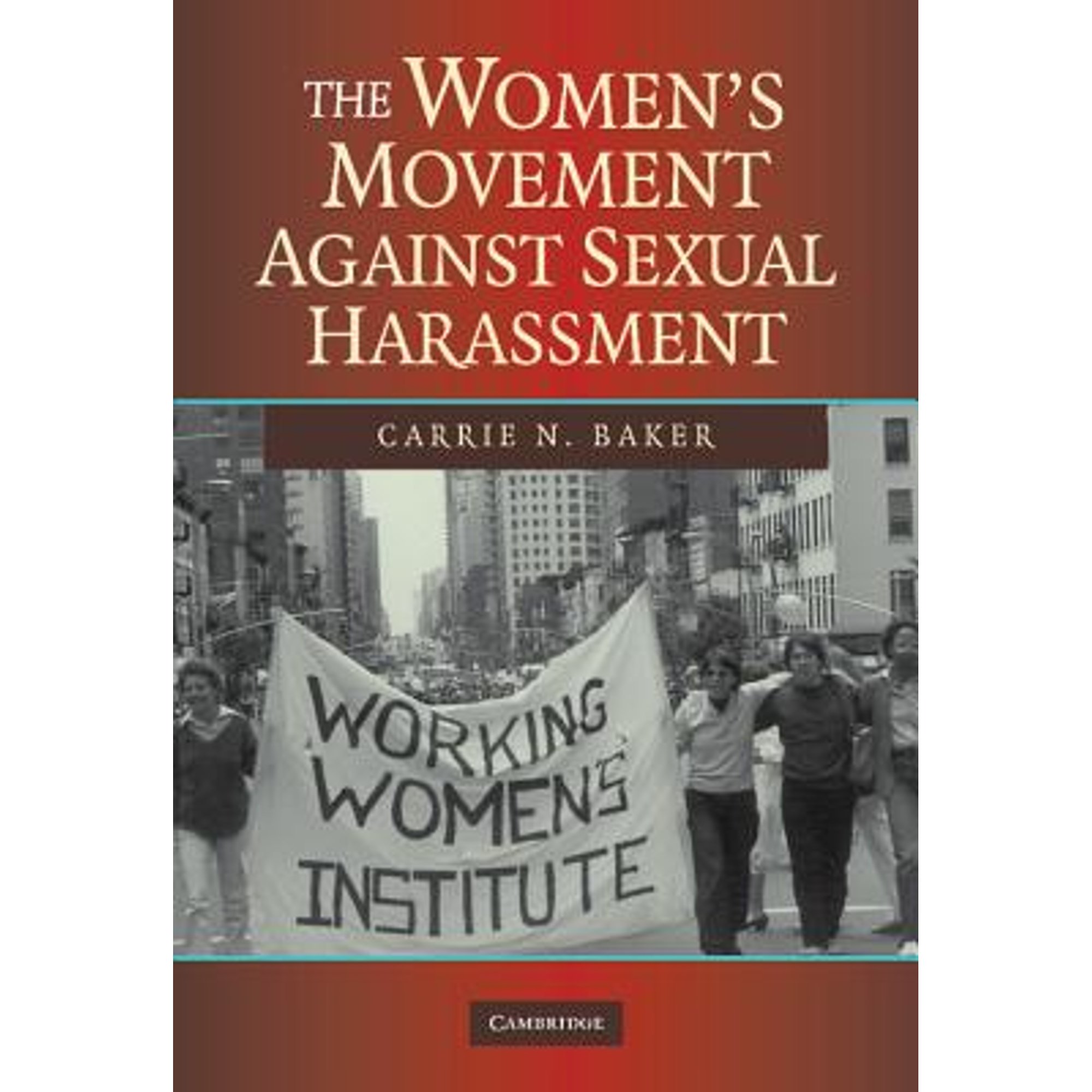 PreOwned The Women's Movement Against Sexual Harassment (Hardcover) by