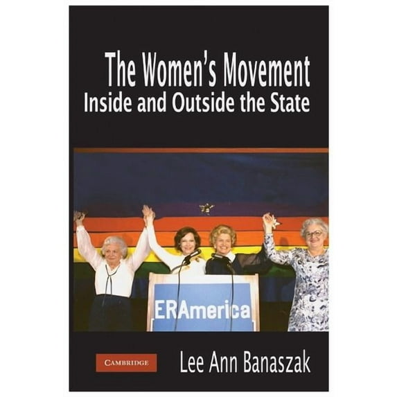 The Women's Movement Inside and Outside the State, (Paperback)