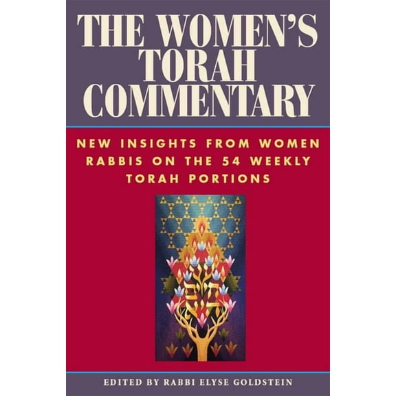 The Women's Torah Commentary: New Insights from Women Rabbis on the 54 Weekly Torah Portions, (Paperback)