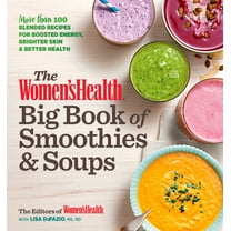 Pre-Owned The Women's Health Big Book of Smoothies & Soups: More Than 100 Blended Recipes for Boosted Energy, Brighter Skin & Better Health (Paperback) 1623367875 9781623367879
