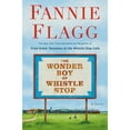 thumbnail image 1 of The Wonder Boy of Whistle Stop : A Novel (Hardcover), 1 of 1