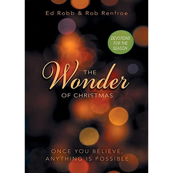 Pre-Owned Wonder of Christmas Devotions: Once You Believe, Anything is Possible (Paperback) 1501823272 9781501823275