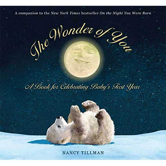 Pre-Owned The Wonder of You : A Book for Celebrating Baby's First Year (Edition 1) (Hardcover)