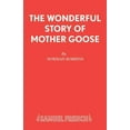 thumbnail image 1 of The Wonderful Story of Mother Goose, (Paperback), 1 of 1