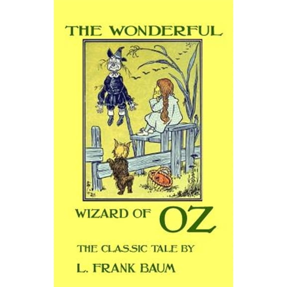 Pre-Owned The Wonderful Wizard Of Oz - The Classic Tale by L. Frank Baum