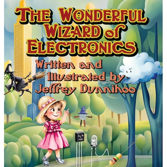 The Wonderful Wizard of Electronics, (Hardcover)