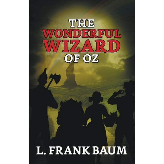 The Wonderful Wizard of OZ, (Paperback)