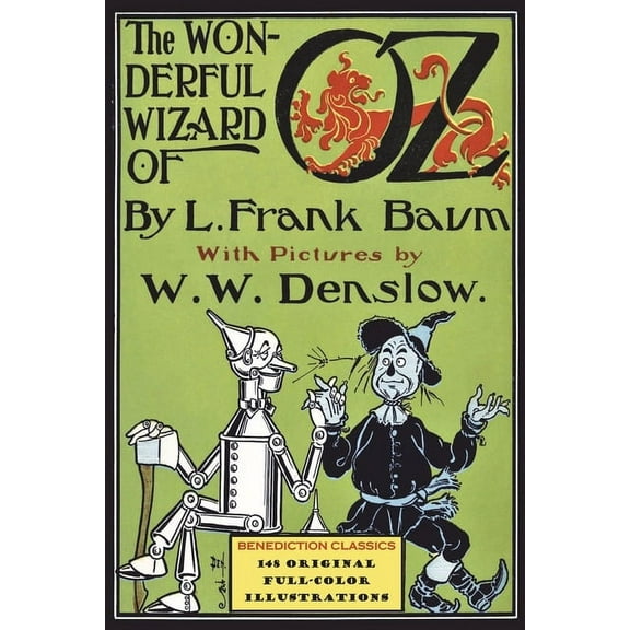 The Wonderful Wizard of Oz: (Illustrated first edition. 148 original full-color illustrations), (Paperback)