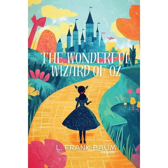 The Wonderful Wizard of Oz Timeless Classics, (Paperback)