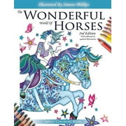The Wonderful World of Horses - Adult Coloring Book - 2nd Edition, 2nd ed. (Paperback)