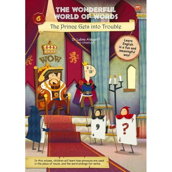 Wonderful World of Words The Wonderful World of Words: The Prince Gets Into Trouble: Volume 6, (Paperback)