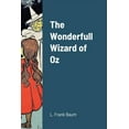 thumbnail image 1 of The Wonderfull Wizard of Oz, (Paperback), 1 of 1